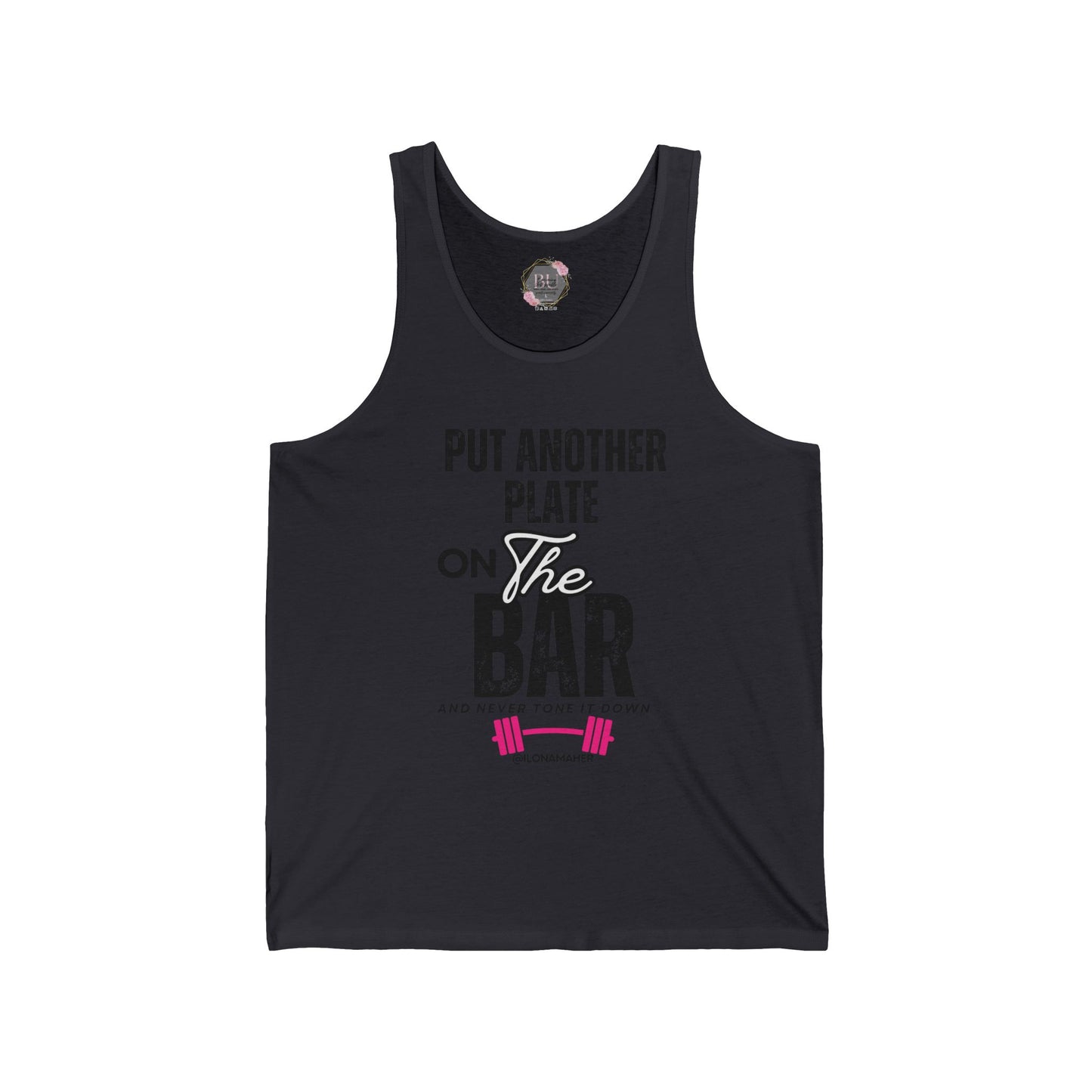 Put another plate on the bar TANK Fitness Motivation Unisex Jersey Tank | Gym Apparel, Workout Gear, Inspirational Gift, Weightlifting Shirt, Activewear