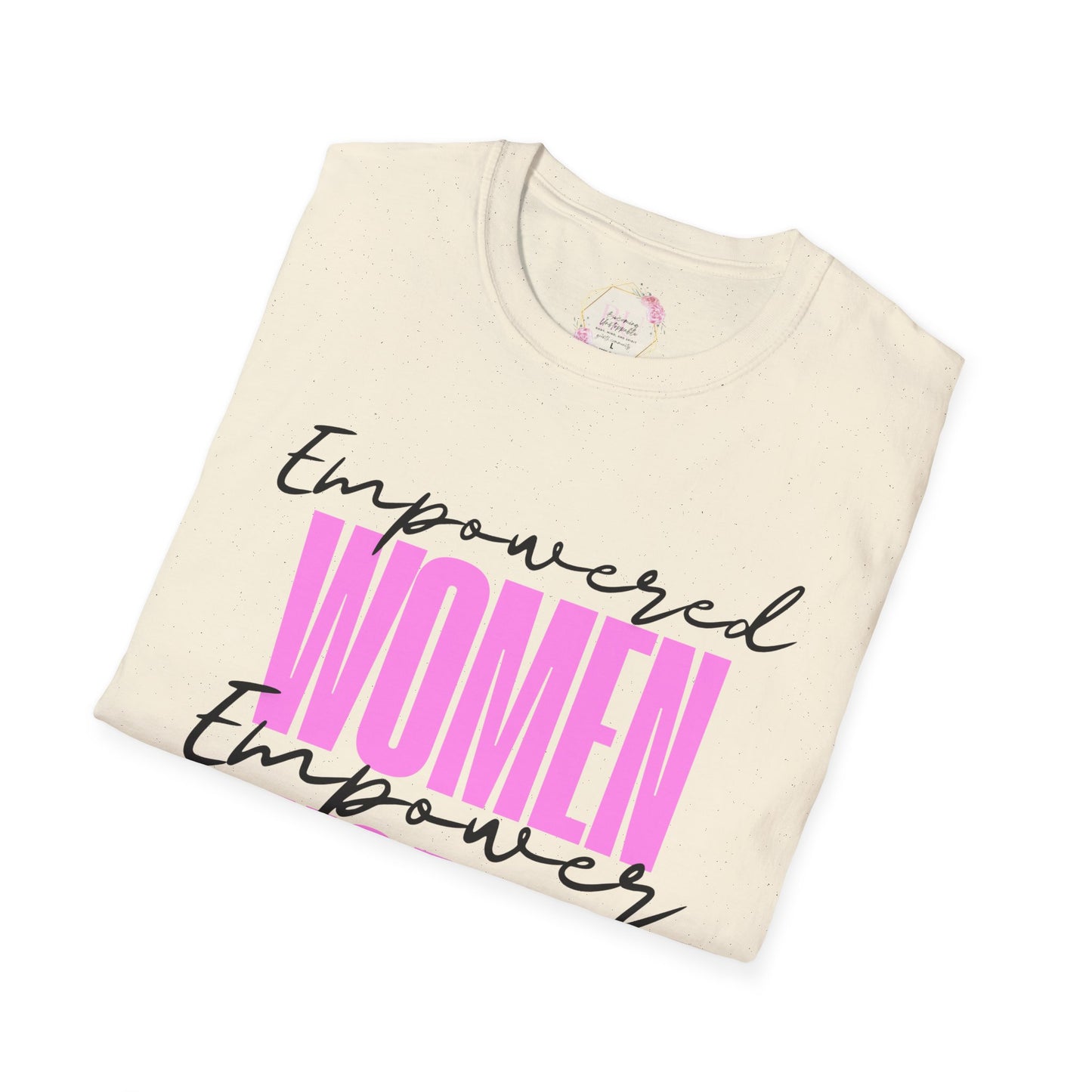 Empowered Women T-Shirt | Unisex Softstyle Tee for Feminism, Gifts for Her, Women's Empowerment, Birthday, Casual Wear