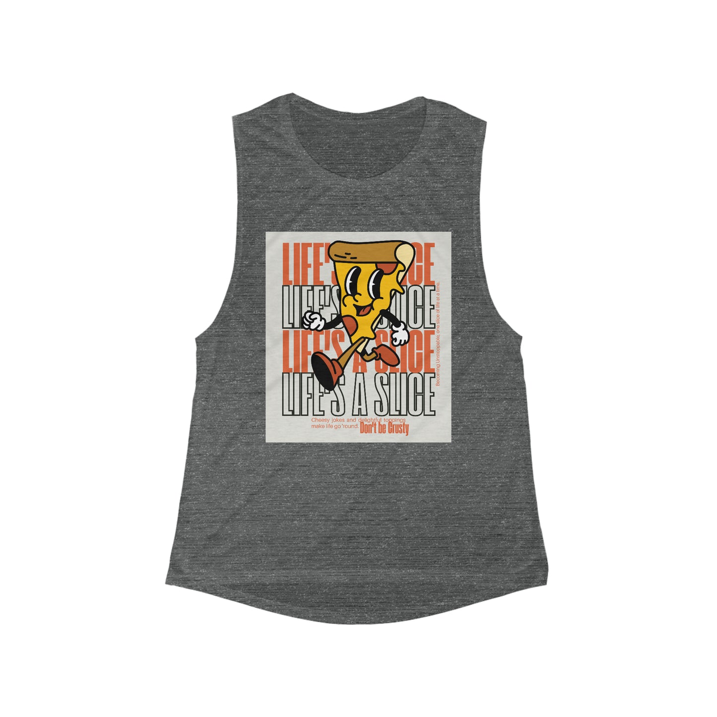 Life's a Slice- Women's Flowy Scoop Muscle Tank