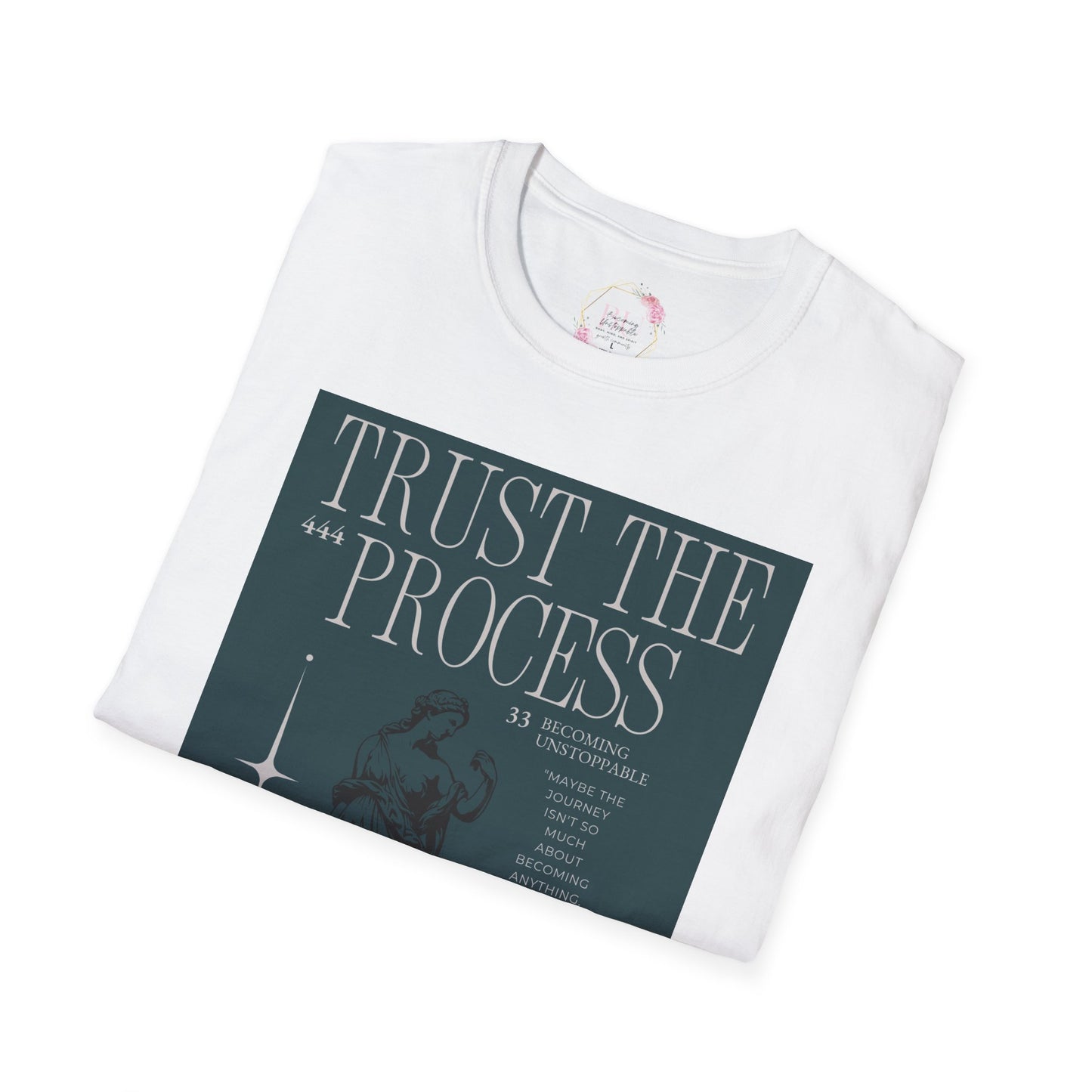 Trust the Process Unisex Softstyle T-Shirt, Motivational Tee, Inspirational Shirt, Gift for Friends, Positive Affirmation Apparel