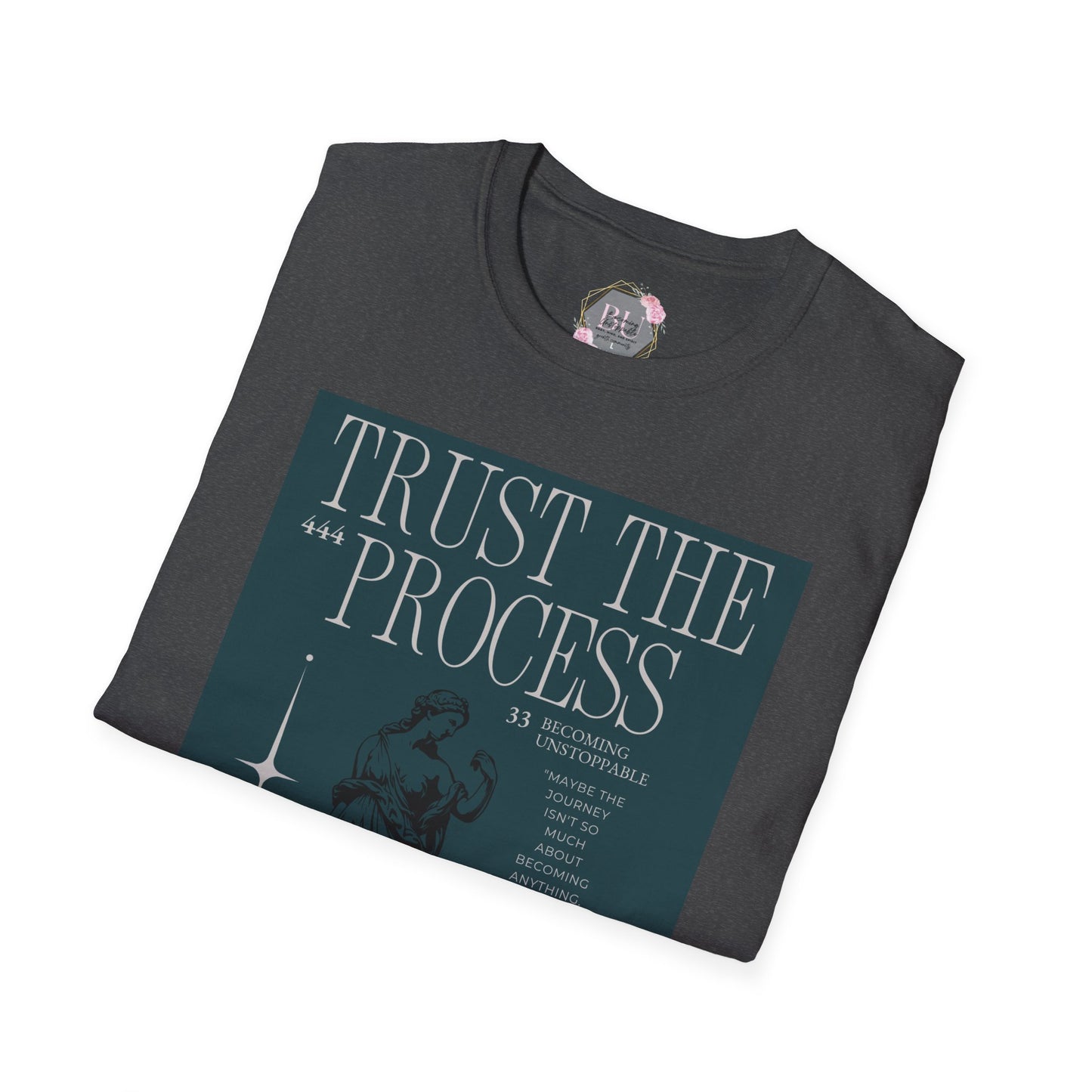 Trust the Process Unisex Softstyle T-Shirt, Motivational Tee, Inspirational Shirt, Gift for Friends, Positive Affirmation Apparel