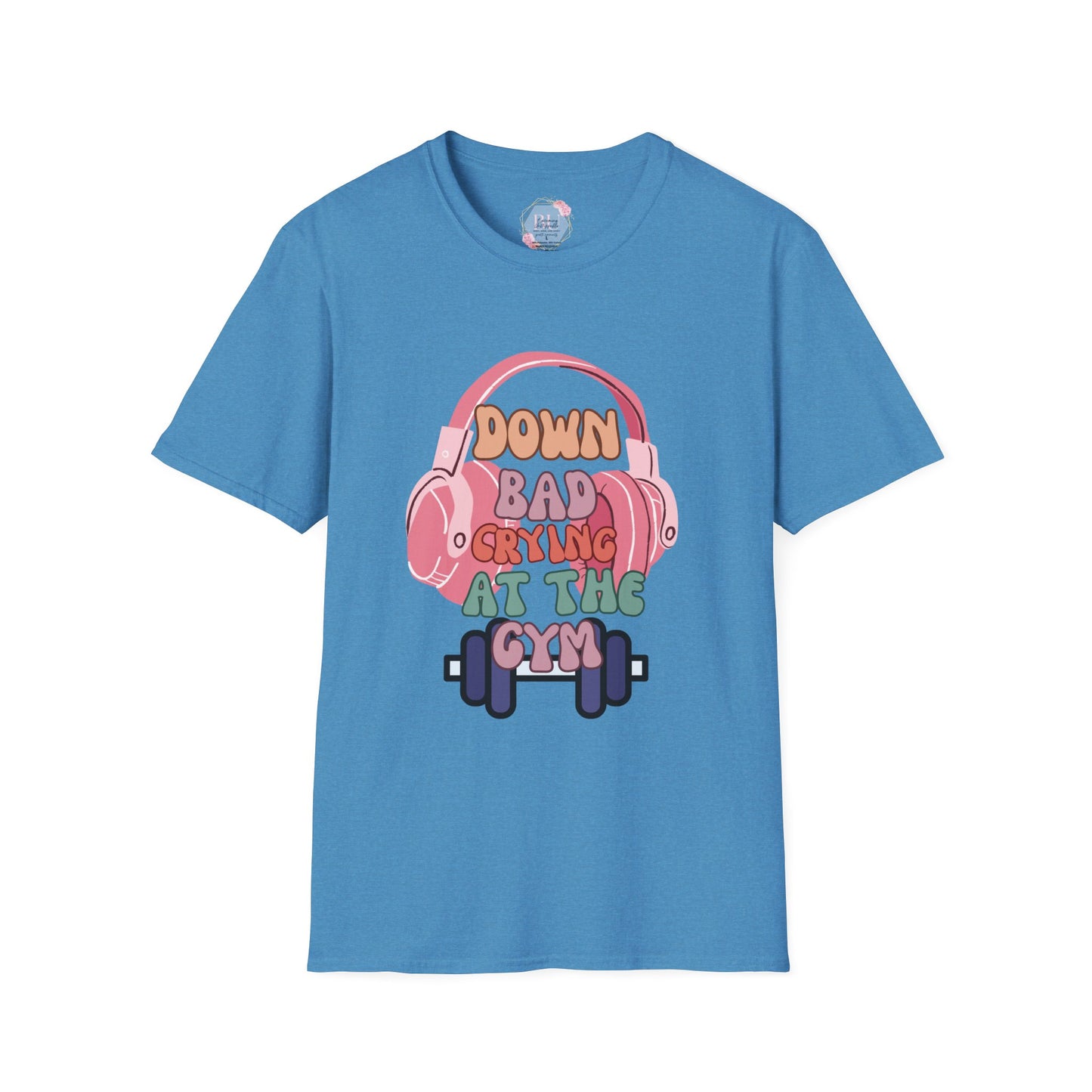 Down Bad Crying at the Gym- Gym T-Shirt, Fitness Apparel, Workout Shirt, Gift for Gym Lovers, Down Bad Crying at the Gym
