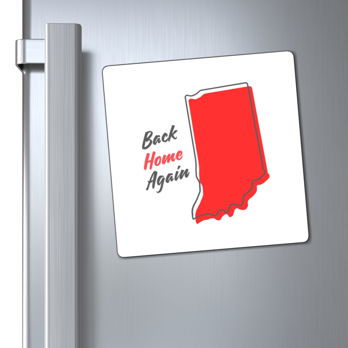 Back Home Again in Indiana Magnet