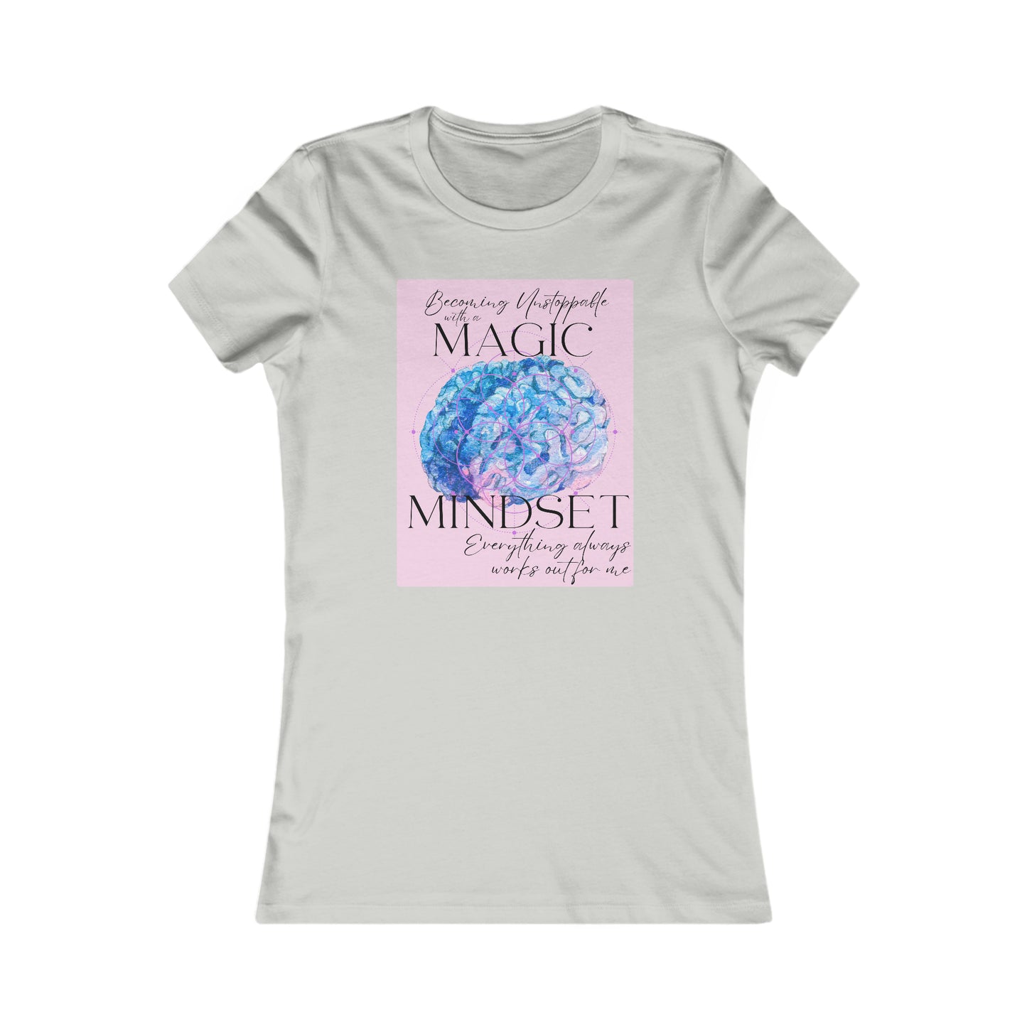 Magic Mindset Women's Favorite Tee