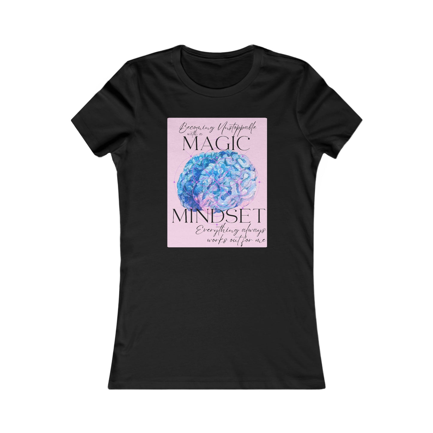 Magic Mindset Women's Favorite Tee