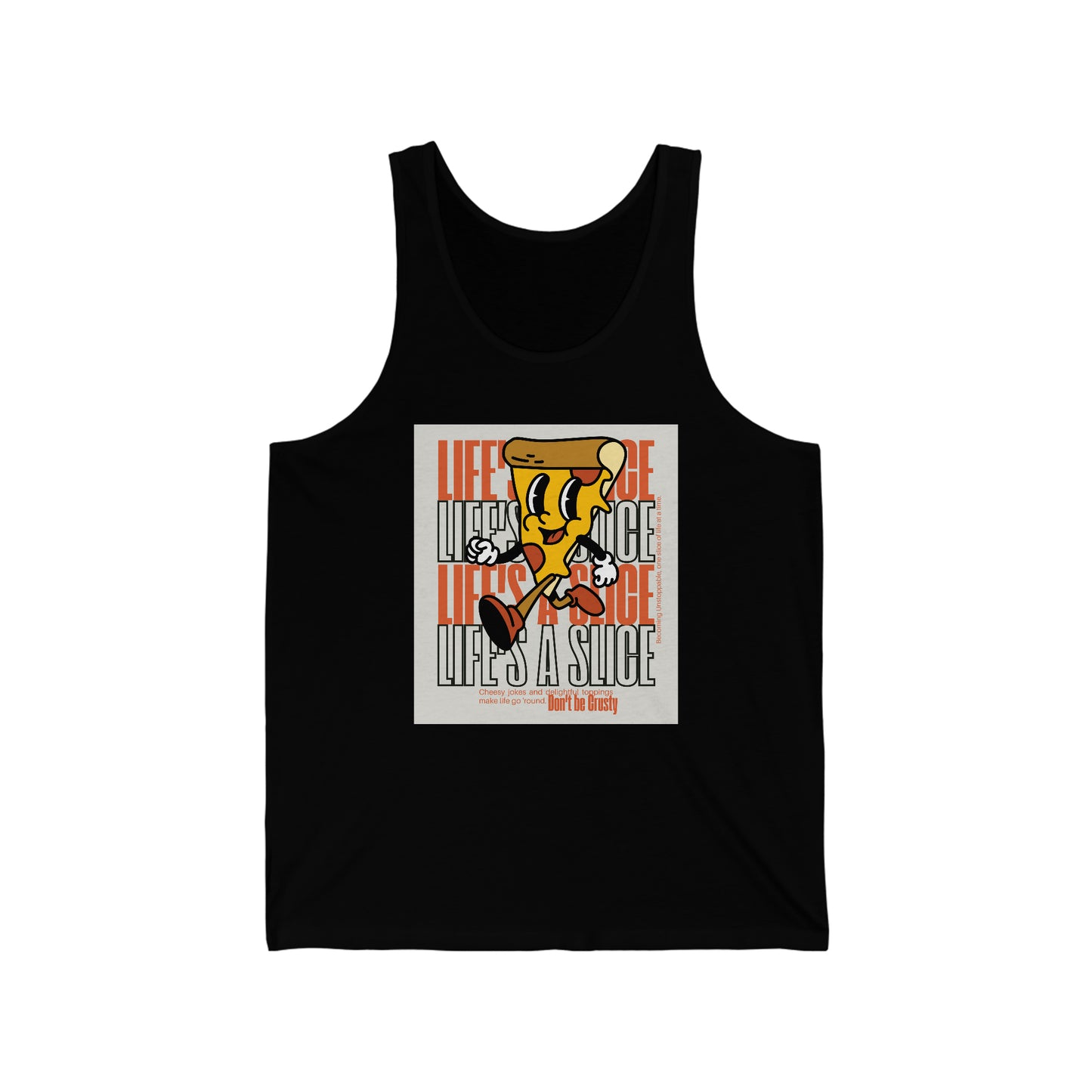 Life's a Slice -Unisex Jersey Tank