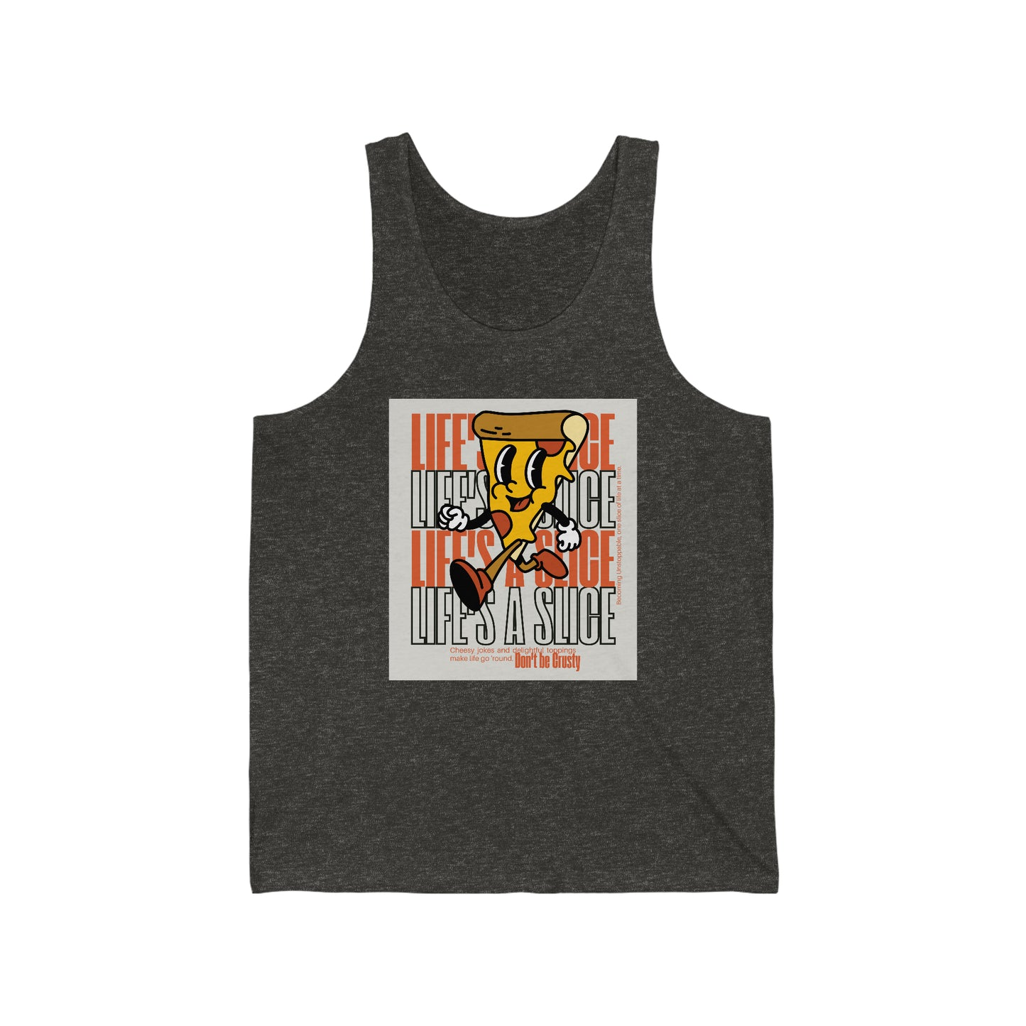 Life's a Slice -Unisex Jersey Tank