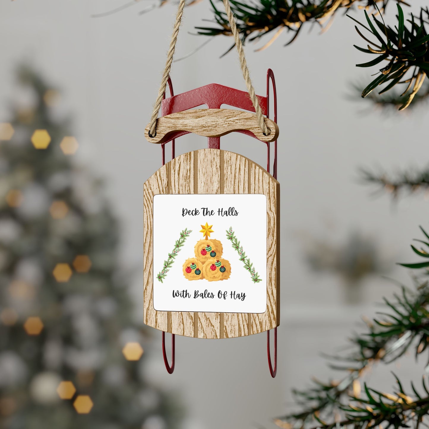 Deck The Halls With Bales of Hay Sled Ornament