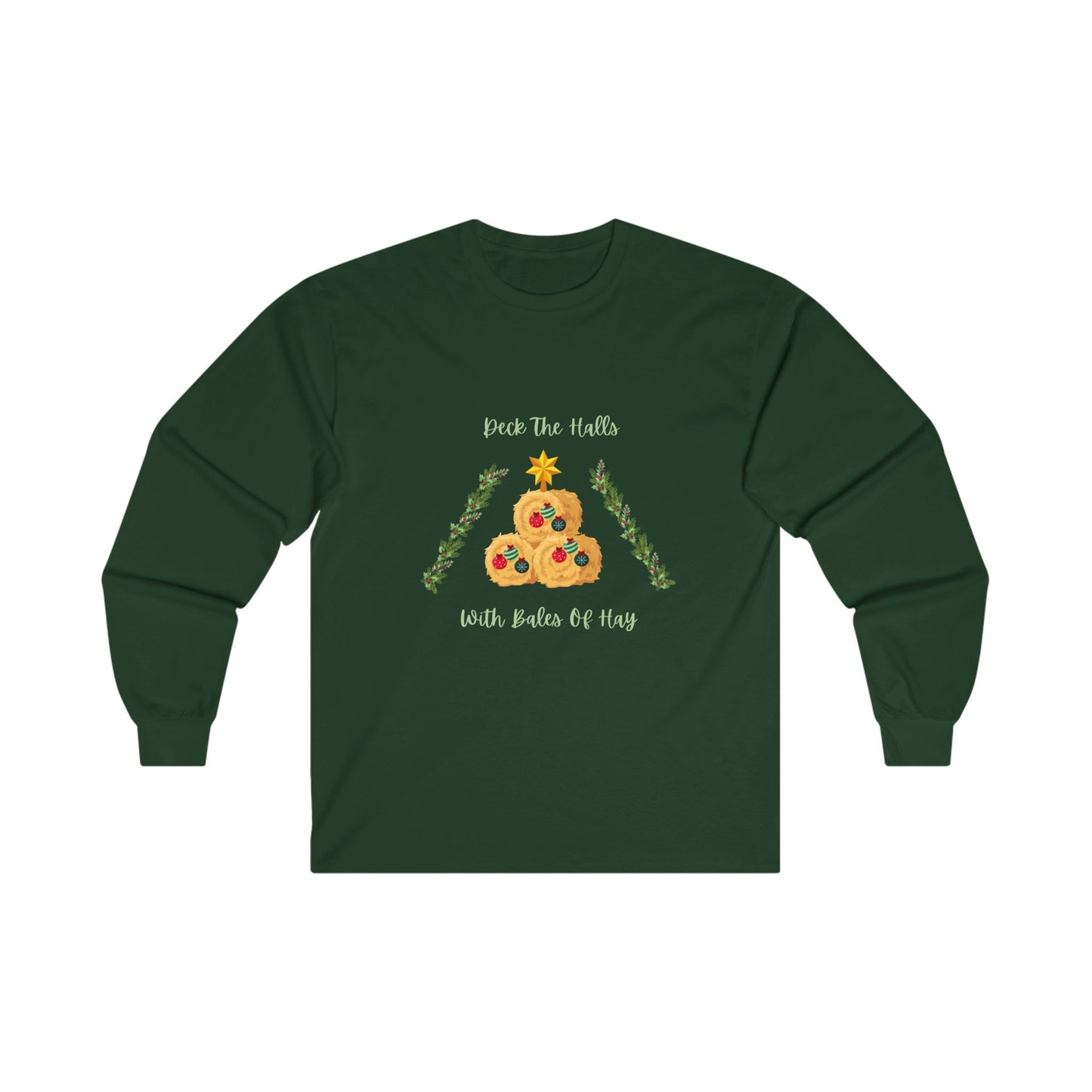 Deck The Halls With Bales Of Hay Cotton Long Sleeve Tee